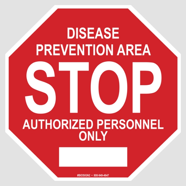 Picture of Biosecurity STOP Sign - Disease Prevention Area